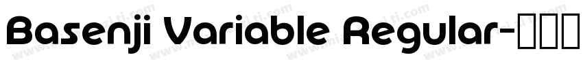 Basenji Variable Regular字体转换